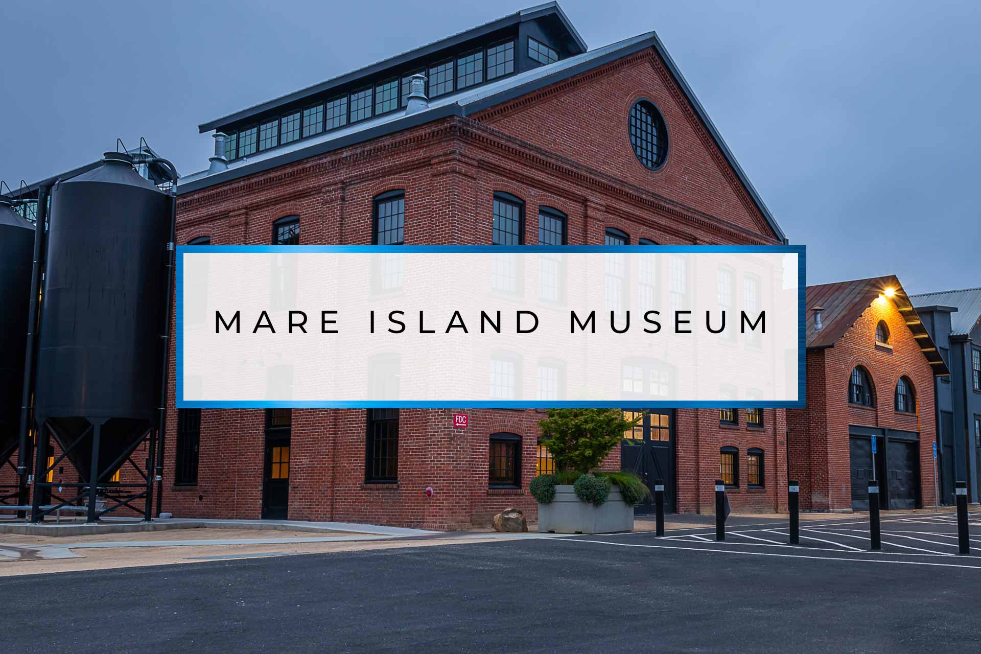 MARE ISLAND MUSEUM | Vallejo Marina